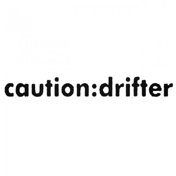 Jdm Caution Drifter Decal...