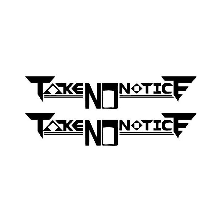 Take No Notice Stickers – Punk Rock Band Decals (2-Pack)