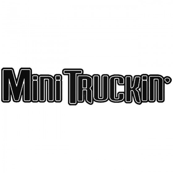 Mini Truckin 1 Vinyl Decal...