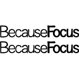Buy Because Focus Decal Sticker Online