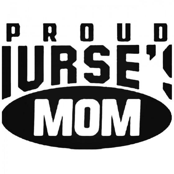 Proud Nurse039s Mom Nurse...