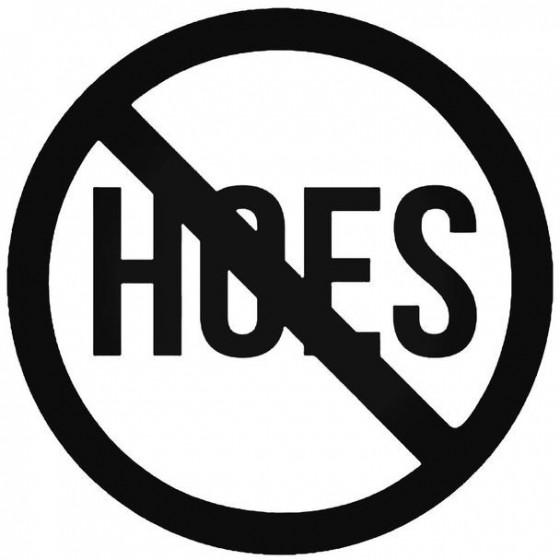 Anti Hoes Decal Sticker