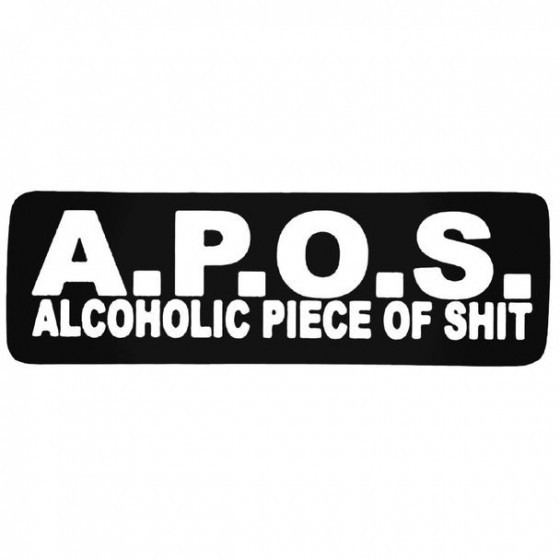 Apos Alcoholic Piece Of...