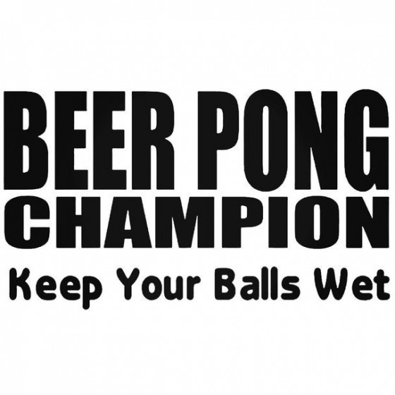 Beer Pong Champion Decal...