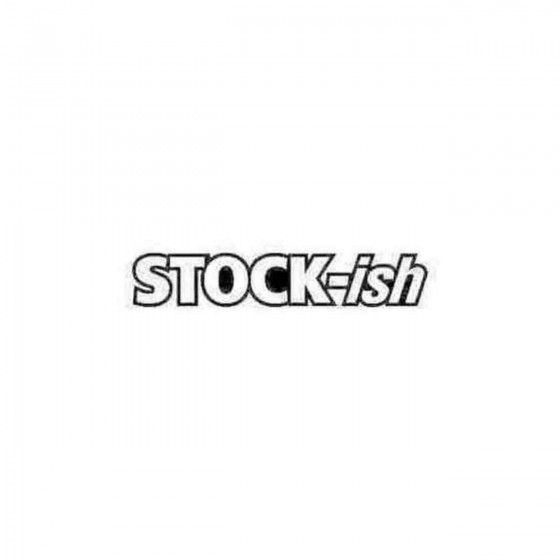 Stock Ish Decal Sticker 1