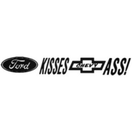 Buy Ford Kisses Chevy Ass Sticker Online