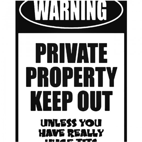 Warning Private Property...