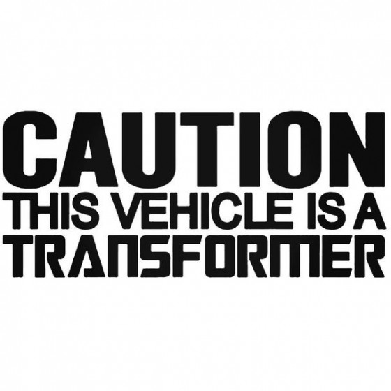 Caution This Vehicle Is A...