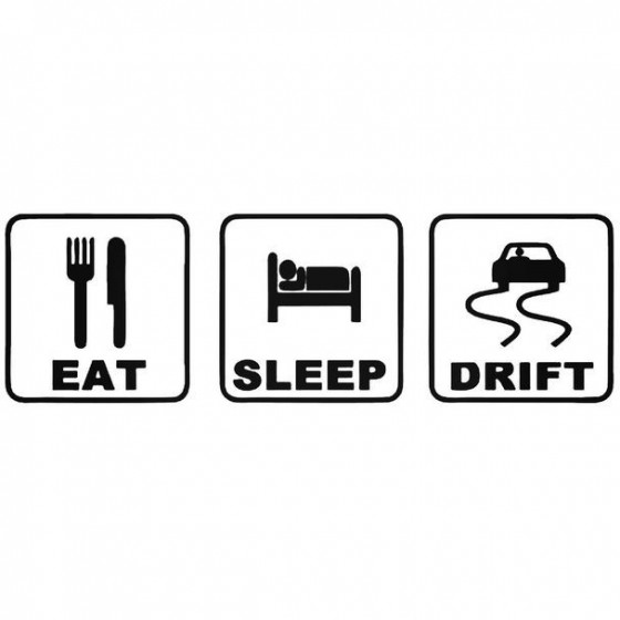 Eat Sleep Drift 3 2 Decal...