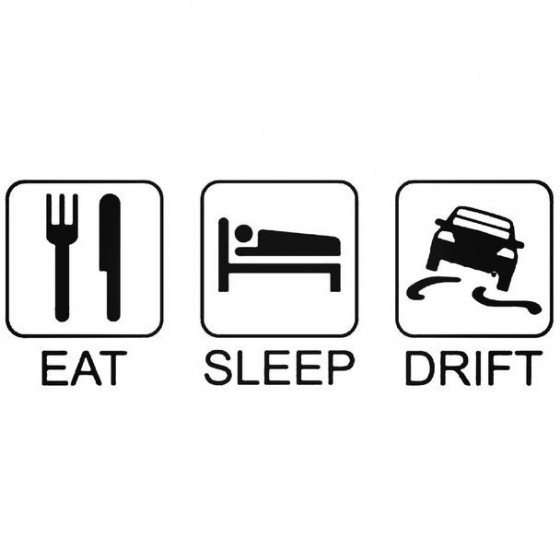 Eat Sleep Drift 4 2 Decal...