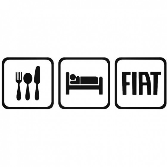 Eat Sleep Fiat Decal Sticker
