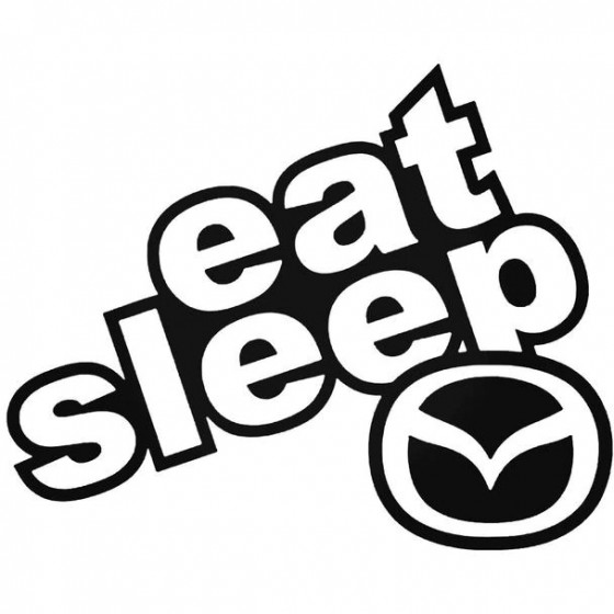 Eat Sleep Mazda 2 Decal...