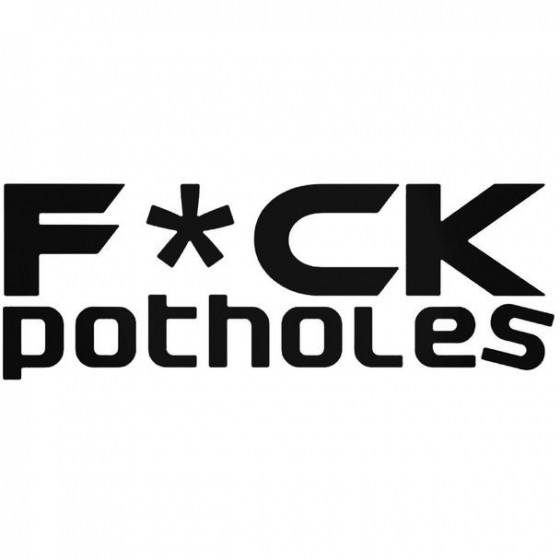 F Ck Potholes Decal Sticker
