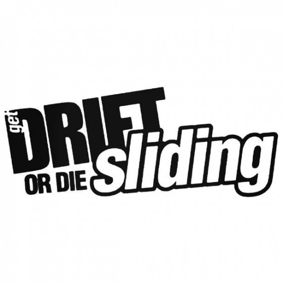 Get Drift Or Die Sliding...