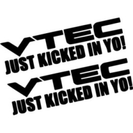 Buy Vtec Just Kicked In Yo Vinyl Decal Sticker Online