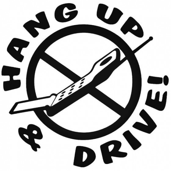 Hang Up Drive Decal Sticker