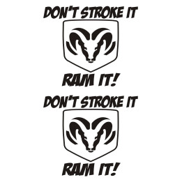 Dodge Ram Stickers – Don't Stroke It Ram It Decal Set