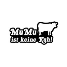 MuMu ist keine Kuh Cow Stickers – Funny Decals (2-Pack)