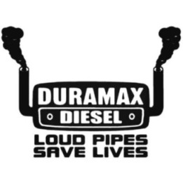 Duramax Diesel Loud Pipes Save Lives Dh - DecalsHouse