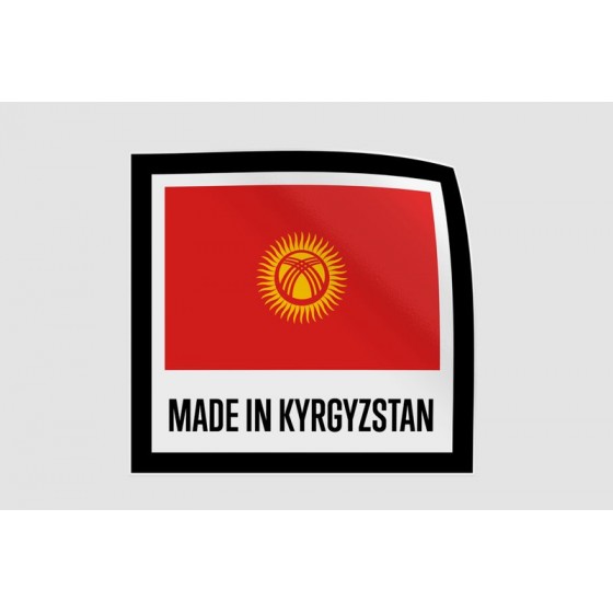Kyrgyzstan Made In Quality...
