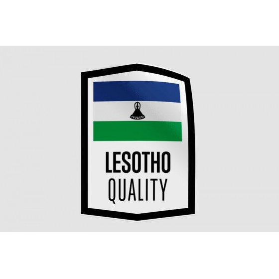Lesotho Made In Quality...