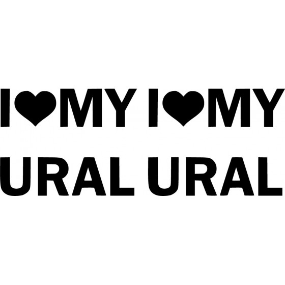 I Love My Ural Die Cut...