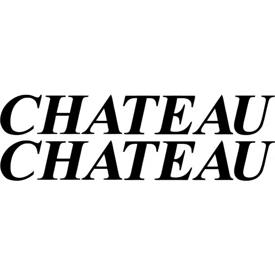 2x Chateau Sticker Decal...