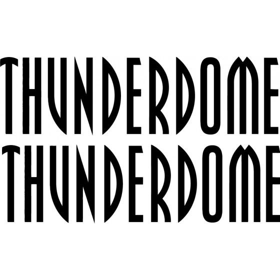 2x Thunderdome Sticker...