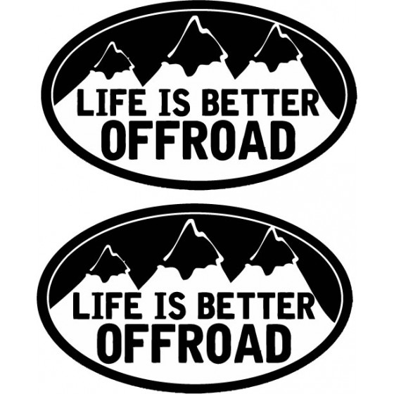 2x Life Is Better Offroad...