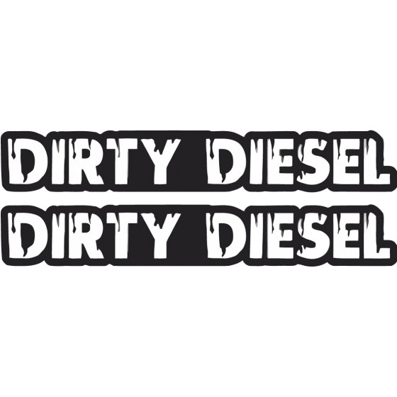 2x Diesel Dirty Stickers...
