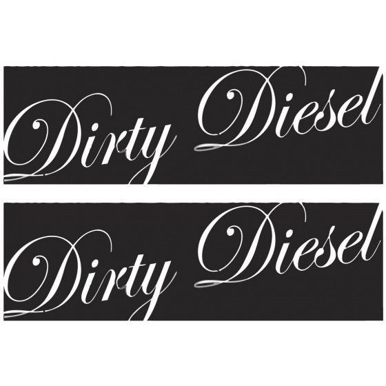 2x Dirty Diesel Dh Stickers...