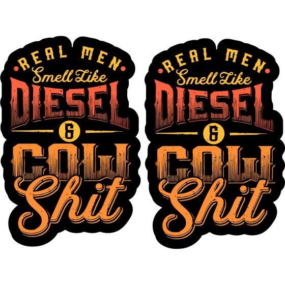 2x Real Men Smell Like...