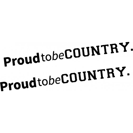2x Proud To Be Country 4x4...
