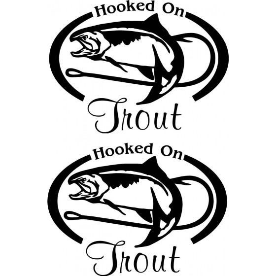 Hooked On Trout Fishing Die...