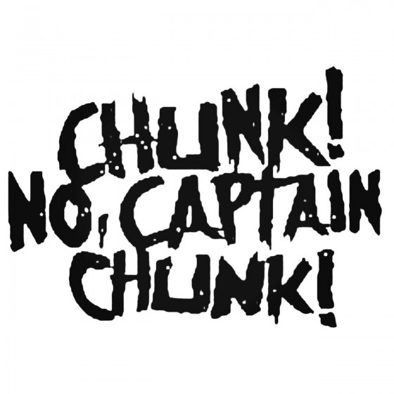 Chunk No Captain Chunk Band...