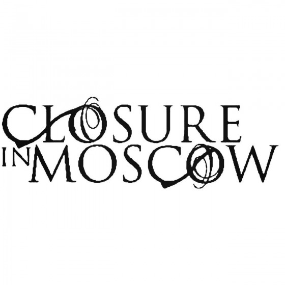 Closure In Moscow Band...