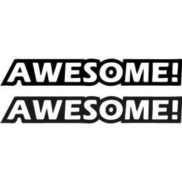 Awesome! Slogan Stickers – Bold Quote Decals (2-Pack)