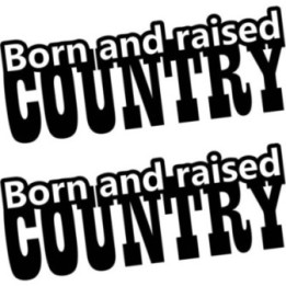 2x Born And Raised Country 4x4 4wd Off Road Die Cut Stickers Decals - DecalsHouse