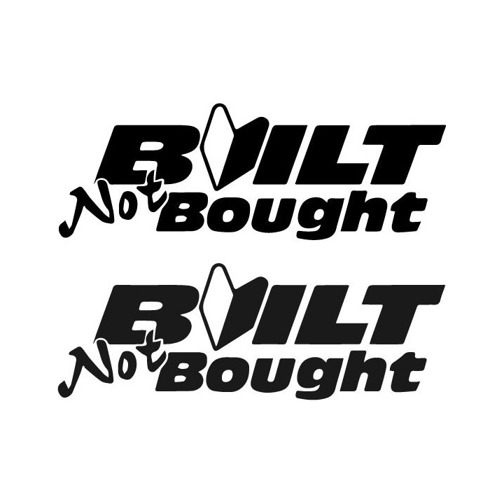Buy Built Not Bought Decal Sticker Online