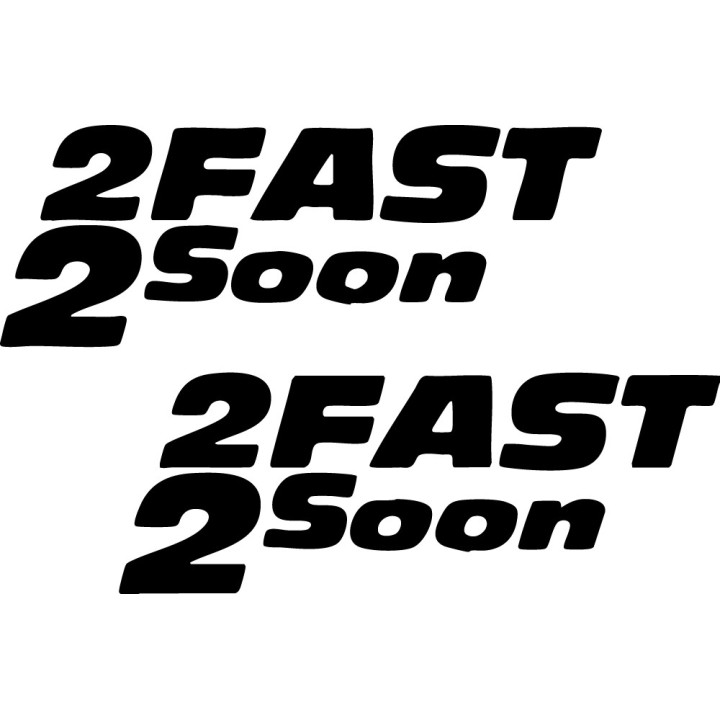 2 Fast 2 Soon Stickers – Paul Walker Tribute Decals (2-Pack)