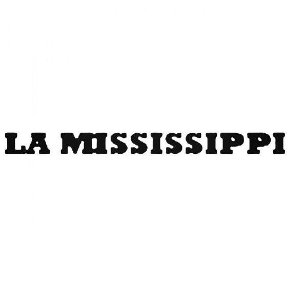 La Mississippi Band Decal...