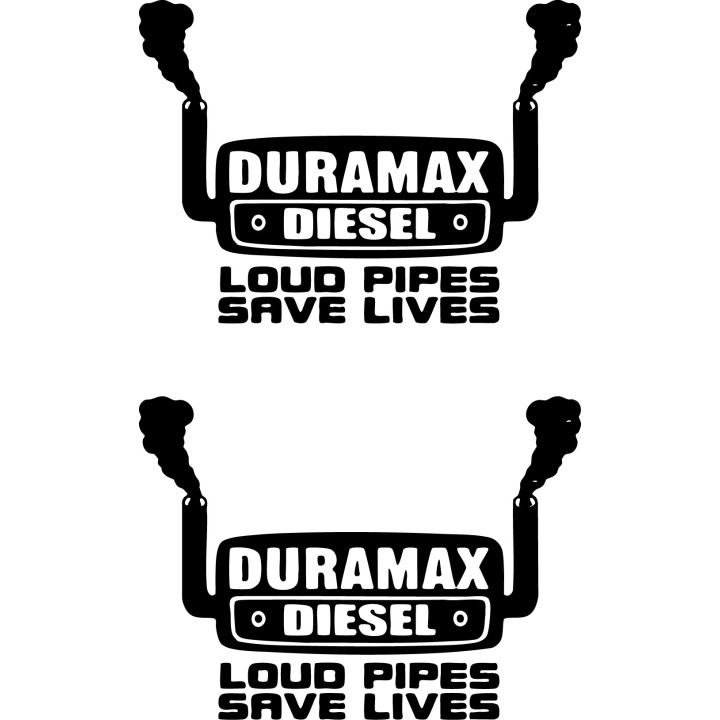 Duramax Diesel Loud Pipes Save Lives Dh - DecalsHouse