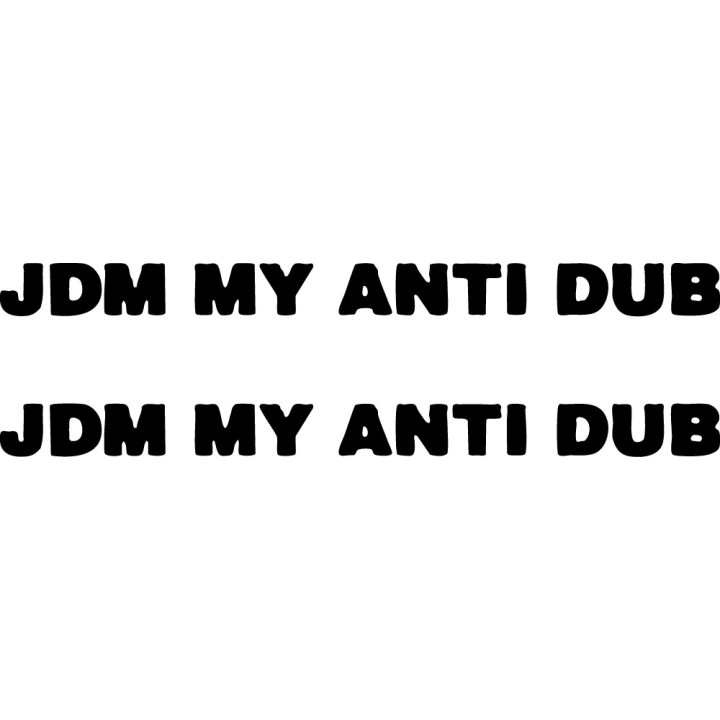 Buy Jdm My Anti Dub Japanese Decal Sticker Online