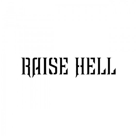 Raise Hellband Logo Vinyl...