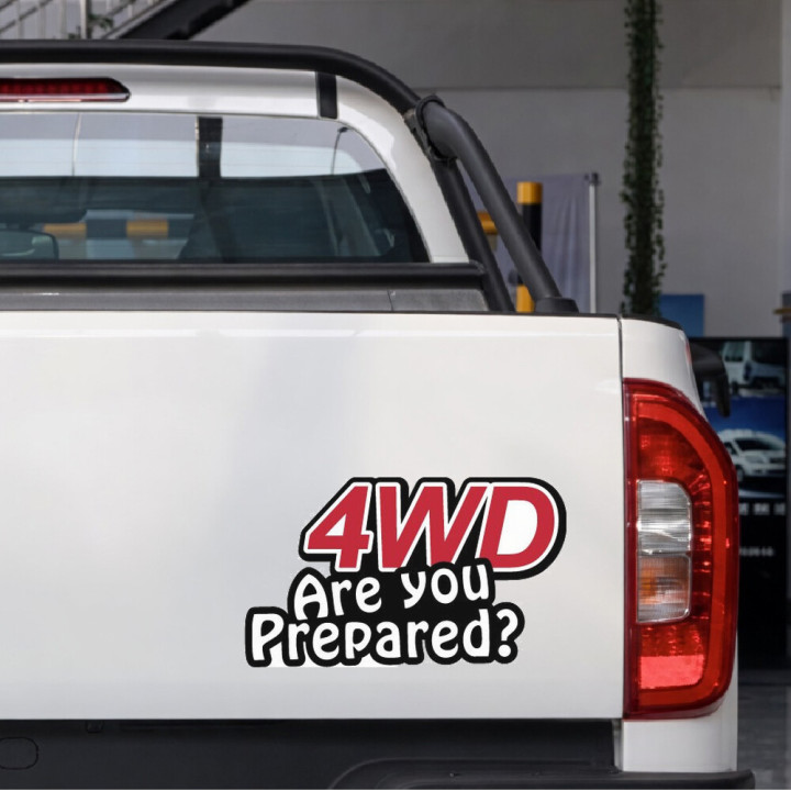 2x 4wd Are You Prepared Stickers Decals - DecalsHouse