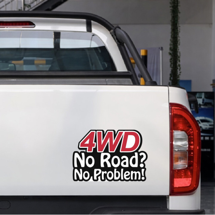 2x 4wd No Road No Problem Stickers Decals - DecalsHouse