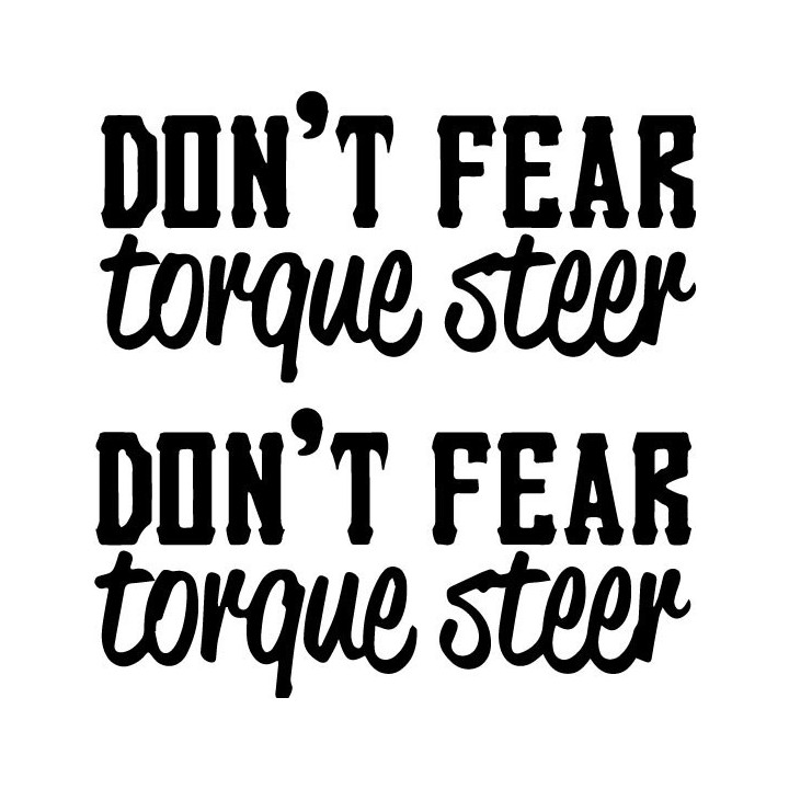 Buy Dont Fear Torque Steer Decal Sticker Online