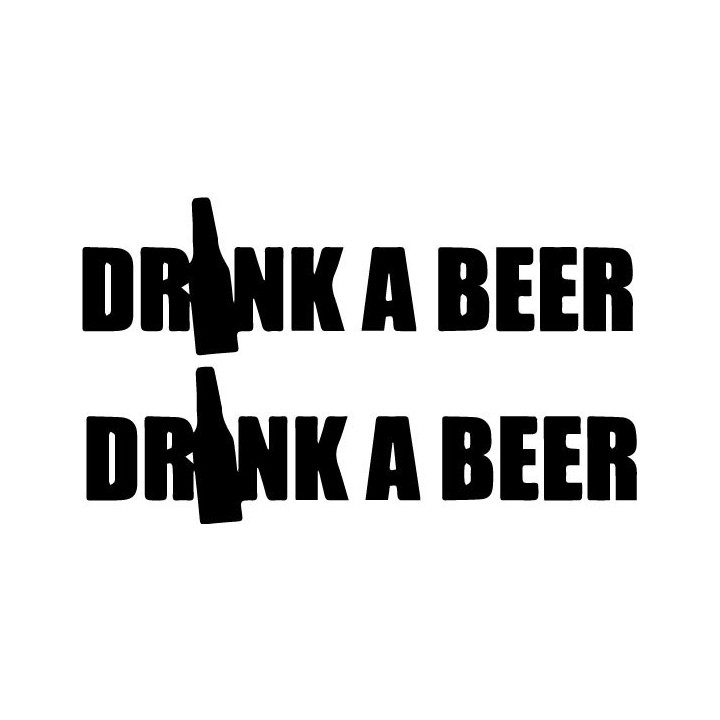 Drink A Beer Stickers – Funny Beer Slogan Decals (2-Pack)