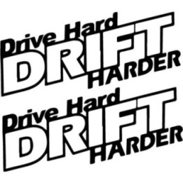 Buy Drive Hard Drift Harder 1 Decal Sticker Online