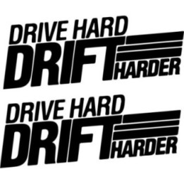 Buy Drive Hard Drift Harder 3 Decal Sticker Online